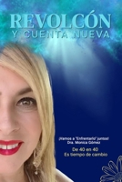Revolcón y Cuenta Nueva: De 40 en 40 enfrentamos cara a cara (Spanish Edition) B0GHSCJN71 Book Cover