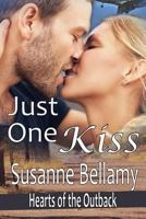 Just One Kiss 1721097872 Book Cover