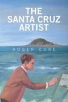 The Santa Cruz Artist 1524528552 Book Cover