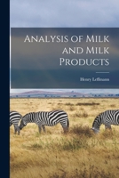 Analysis of Milk and Milk Products 333714604X Book Cover