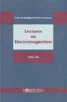 Lectures on Electromagnetism 9814508268 Book Cover