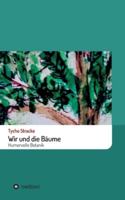 Wir und die Bäume: Humorvolle Botanik 3749764972 Book Cover