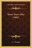 Three Years After 114508432X Book Cover