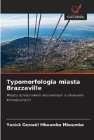 Typomorfologia miasta Brazzaville (Polish Edition) 6630215192 Book Cover