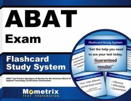 Abat Exam Flashcard Study System: Abat Test Practice Questions and Review for the American Board of Applied Toxicology Certification Examination 160971007X Book Cover