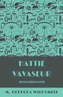 Hattie Vavaseur B08QM1283W Book Cover