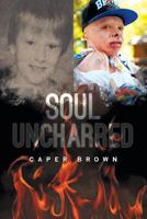 Soul Uncharred 1684098750 Book Cover