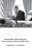 Write It When I'm Gone 0399154507 Book Cover