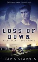 Loss of Down (False Start) 1960747398 Book Cover