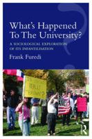 Qué le está pasando a la Universidad: Un análisis sociológico de su infantilización 1138212938 Book Cover