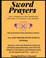 Sword Prayers: Full Armor of God Warfare Prayers to Defeat the Enemy! B08HTBCR3G Book Cover