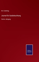 Journal für Gasbeleuchtung: Vierter Jahrgang 3375076037 Book Cover