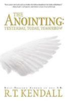 The Anointing: Yesterday, Today and Tomorrow 0785269509 Book Cover