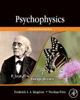 Psychophysics: A Practical Introduction 0124071562 Book Cover