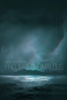 Project Anomalous B087L33CD6 Book Cover