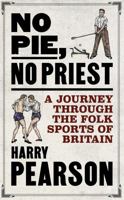 No Pie, No Priest 1471198308 Book Cover