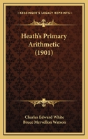 Heath's Primary Arithmetic 1164666673 Book Cover