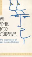 We speak for ourselves: Experiences in homosexual counselling 0800612647 Book Cover