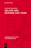 Zellen Und Gewebe Der Tiere 3112780663 Book Cover