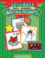 December Daily Journal Writing Prompts 1420631292 Book Cover