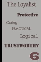 Enneagram 6 The Loyalist Daily Gratitude Journal: Day-to-Day Inspirational Notebook inspired by Enneagram number six B084DH66CJ Book Cover