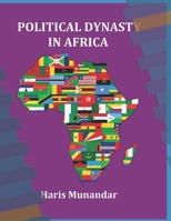 Political Dynasty in Africa B0851MJKRW Book Cover