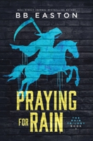 Praying for Rain 1732700729 Book Cover