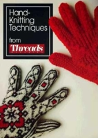 Hand-Knitting Techniques (Threads On) 1561580120 Book Cover