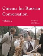 Cinema for Russian Conversation: Volume 2 1585101192 Book Cover