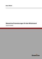 Mezzanine-Finanzierungen für den Mittelstand 3869430672 Book Cover