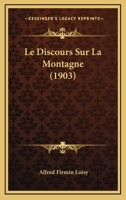Le Discours Sur La Montagne (1903) 1160155089 Book Cover