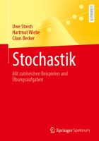 Stochastik: Mit zahlreichen Beispielen und Übungsaufgaben (German Edition) 3662740540 Book Cover