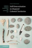 Self-Determination in Disputed Colonial Territories 1108406599 Book Cover