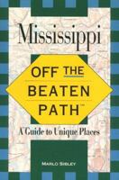 Mississippi: Off the Beaten Path 1564409732 Book Cover