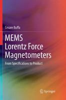 MEMS Lorentz Force Magnetometers: From Specifications to Product 3319594117 Book Cover
