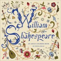William Shakespeare: An Adult Coloring Book 1454709995 Book Cover