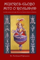 Mujeres-Globo, Mito O Realidad: La balloonmanía del siglo XIX en los Estados Unidos de América 1549663658 Book Cover