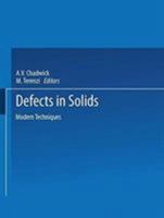 Defects in Solids (Nato a S I Series Series B, Physics) 0306424746 Book Cover