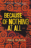 Because of Nothing at All 177310246X Book Cover