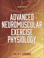 Advanced Neuromuscular Exercise Physiology 1718215568 Book Cover
