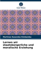 Lernen wir staatsbürgerliche und moralische Erziehung 6204081578 Book Cover
