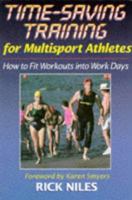 Time-Saving Training for Multisport Athletes 0880115386 Book Cover