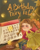 A Birthday Fairy Tale: Holiday Birthday Blues Made Merry 1734805552 Book Cover
