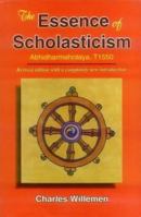 The Essence of Scholasticism (Buddhist Tradition S.) 8120830946 Book Cover