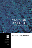 Pentecostal Experience 1610976924 Book Cover