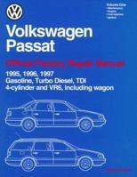 Volkswagen Passat: Official Factory Repair Manual (2 Volume Set) 1995, 1996, 1997: Gasoline, Turbo Diesel, Tdi 4-Cylinder and Vr6, Including Wagon (Volkswagen) 0837603803 Book Cover