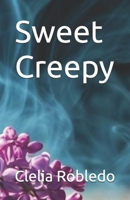 Sweet Creepy B0DRDR8T4D Book Cover