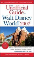 The Unofficial Guide to Walt Disney World 2007 047179032X Book Cover