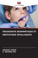 Pédodontie Biomimétique Et Dentisterie Intelligente (French Edition) 6208055296 Book Cover