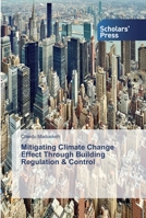 Mitigating Climate Change Effect Through Building Regulation & Control 6138835220 Book Cover